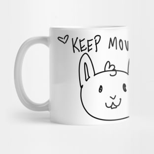 keep moving! Mug